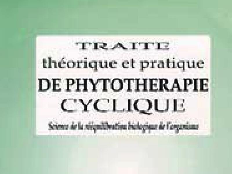 Theoretical and practical treatise on cyclic phytotherapy